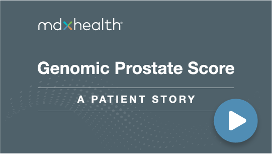 Genomic Prostate Score Patient Story